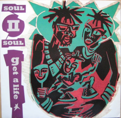 SOUL II SOUL - Get A Life