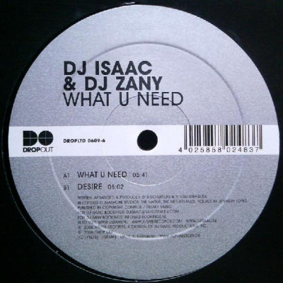 DJ ISAAC & DJ ZANY - What U Need