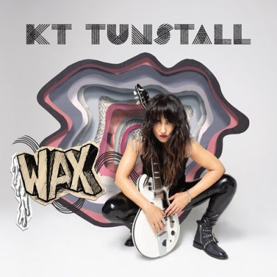 KT TUNSTALL - Wax