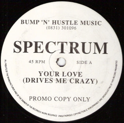 SPECTRUM - Your Love (Drives Me Crazy)