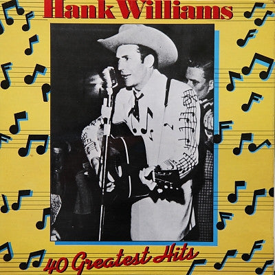 HANK WILLIAMS  - Hank Williams - 40 Greatest Hits