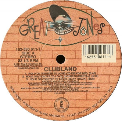 CLUBLAND - Hold On (Tighter To Love)