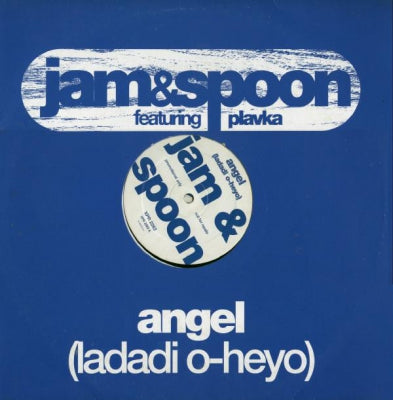 JAM & SPOON FEAT. PLAVKA - Angel (Ladadi O-Heyo)