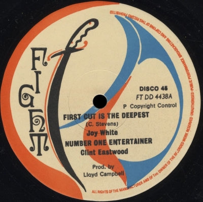 JOY WHITE / CLINT EASTWOOD / THE ITALS - First Cut Is The Deepest / N°. 1 Entertainer // Rougher Yet / Rougher Style