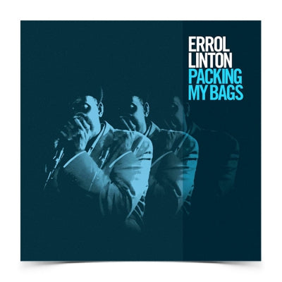 ERROLL LINTON - Packing My Bags