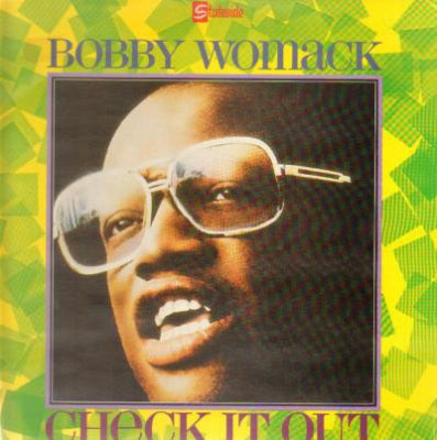 BOBBY WOMACK - Check It Out