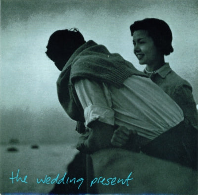 WEDDING PRESENT - Anyone Can Make A Mistake