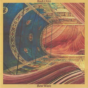 ANDI OTTO - Bow Wave