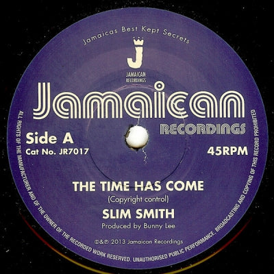 SLIM SMITH - The Time Has Come / It's Alright