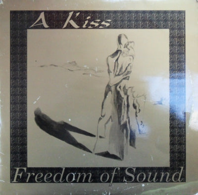 FREEDOM OF SOUND - A Big Kiss
