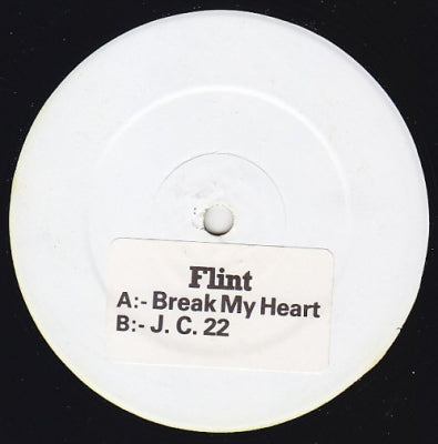 FLINT - Break My Heart / J.C. 22