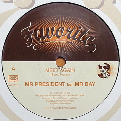 MR. PRESIDENT FEATURING MR. DAY - Meet Again