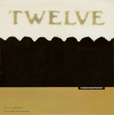 THEWEDDINGPRESENT - No Christmas / Step Into Christmas