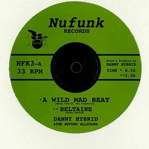 DANNY HYBRID & THE NUFUNK ALLSTARS - A Wild Mad Beat
