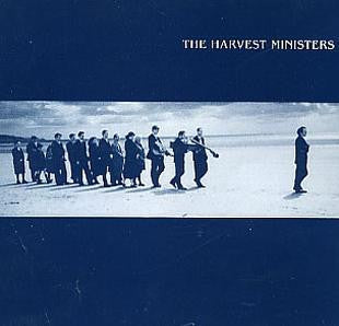 THE HARVEST MINISTERS - If It Kills Me And It Will