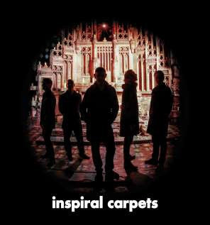 INSPIRAL CARPETS - Inspiral Carpets