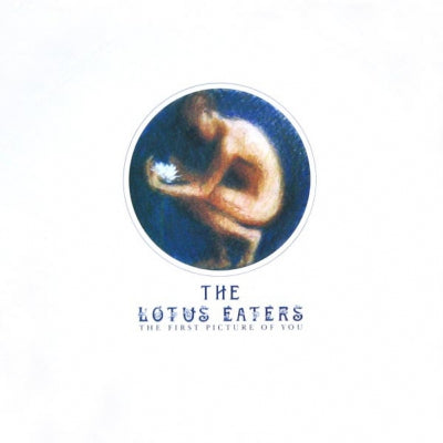 THE LOTUS EATERS - The First Picture Of You / The Lotus Eaters