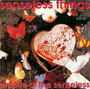 SENSELESS THINGS - Empire Of The Senseless + Postcard C.V.