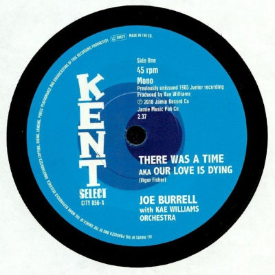 OE WITH KAE WILLIAMS ORCHESTRA BURRELL / POOKIE HUDSON - There Was A Time aka Our Love Is Dying / This Gets To Me