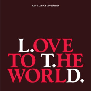 L.T.D. - Love To The World