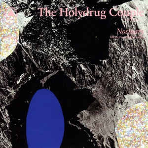 THE HOLYDRUG COUPLE - Noctuary