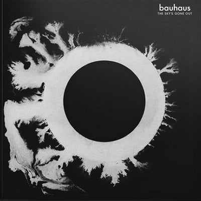 BAUHAUS - The Sky's Gone Out
