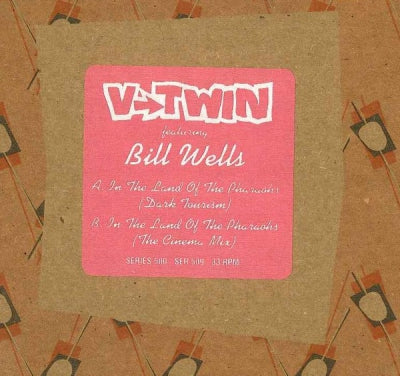 V-TWIN FEATURING BILL WELLS - In The Land Of The Pharaohs