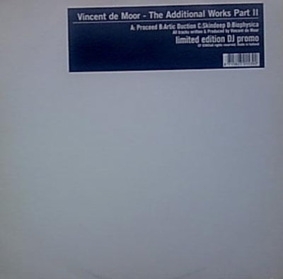 VINCENT DE MOOR - The Additional Works Part II