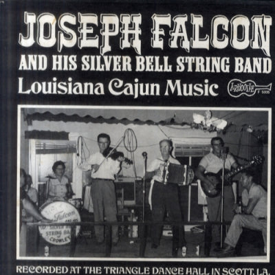 JOSEPH FALCON - Louisiana Cajun Music