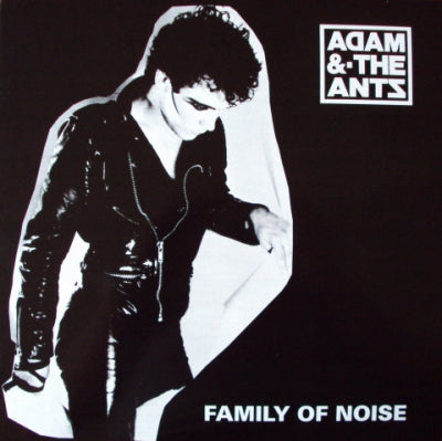 ADAM & THE ANTS - Family Of Noise