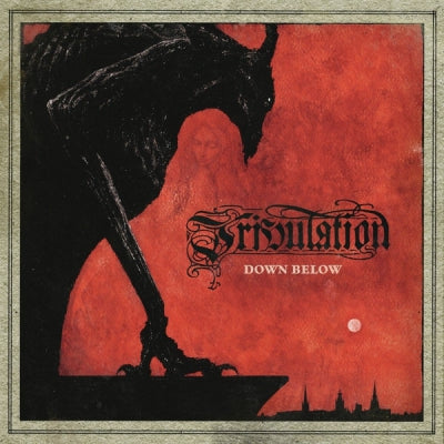 TRIBULATION - Down Below