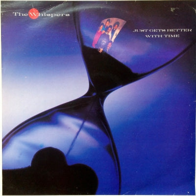 THE WHISPERS - Just Gets Better With Time