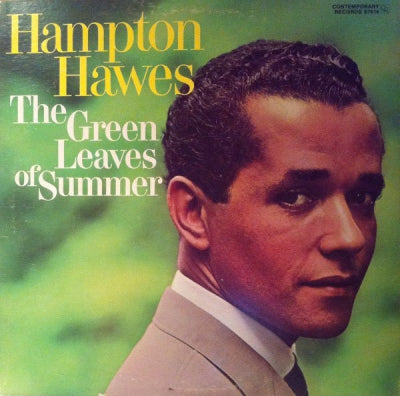 HAMPTON HAWES TRIO - The Green Leaves Of Summer