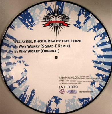 DEEJAYBEE, D-ICE & REALITY FEAT. LEXZII - Why Worry