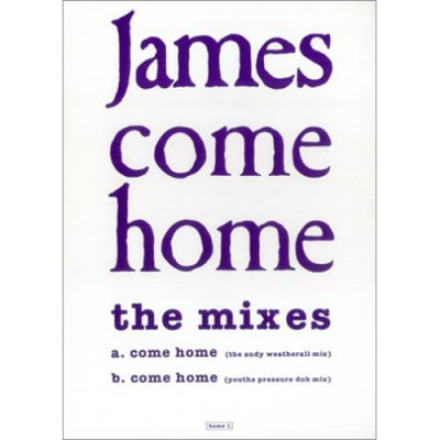 JAMES - Come Home (The Mixes)
