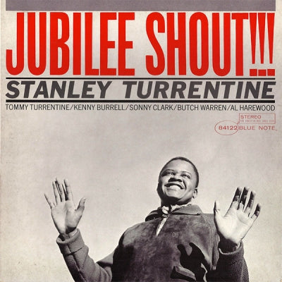 STANLEY TURRENTINE - Jubilee Shout!!!