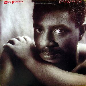 DOC POWELL - Love Is Where It's At