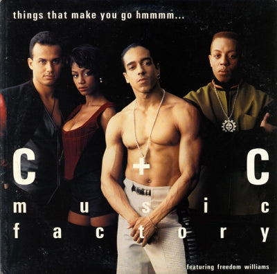 C & C MUSIC FACTORY - Things That Make You Go Hmmm...