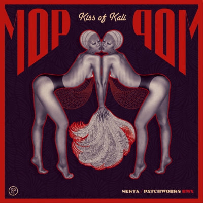 MOP MOP - Kiss Of Kali EP