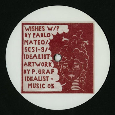 PABLO MATEO / SCSI-9 / IDEALIST - Wishes