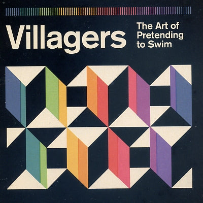 VILLAGERS - The Art Of Pretending To Swim