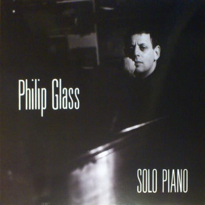 PHILIP GLASS - Solo Piano