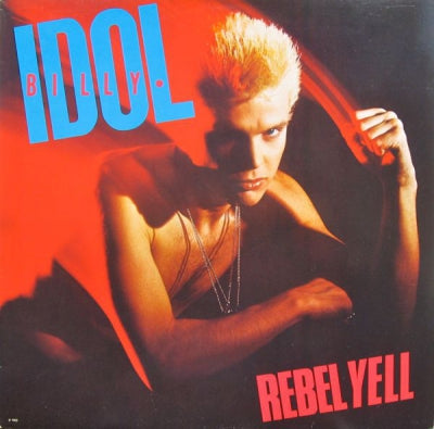 BILLY IDOL - Rebel Yell