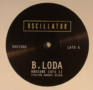 B. LODA - Obscure Cuts II - Italian Arabic Disco