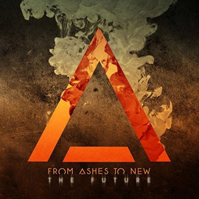 FROM ASHES TO NEW - The Future