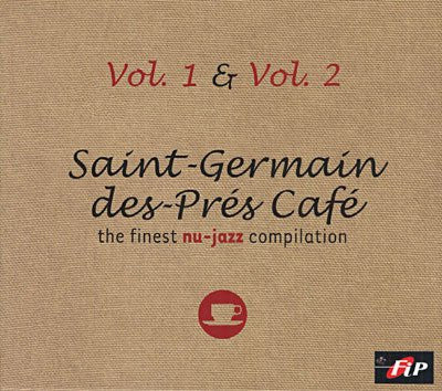 VARIOUS - Saint-Germain Des Prés Café Vol. 1 & Vol. 2