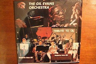 THE GIL EVANS ORCHESTRA - Tribute To Gil
