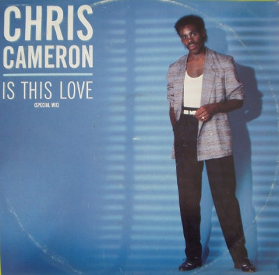CHRIS CAMERON - Is This Love (Special Mix)