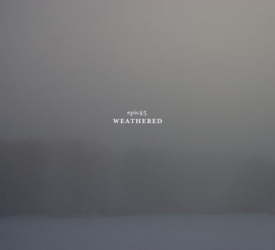EPIC45 - Weathered