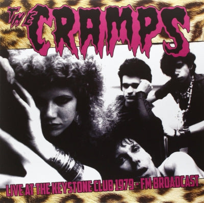 THE CRAMPS - Live AT The Keystone Club 1979-FM Broadcast